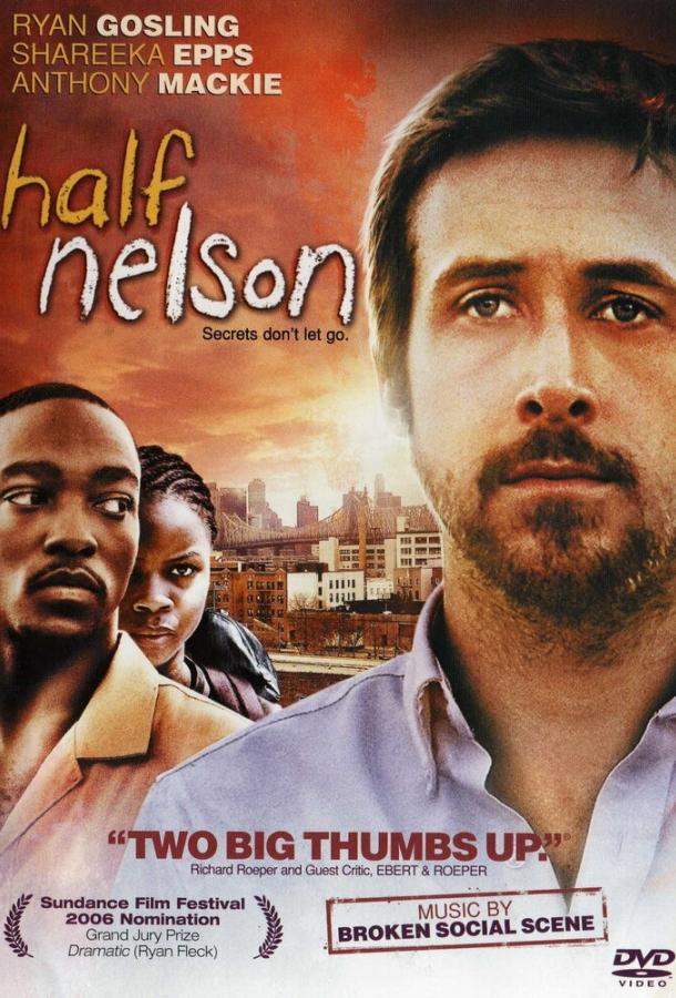 Фильм Полу-Нельсон (2006) смотреть онлайн